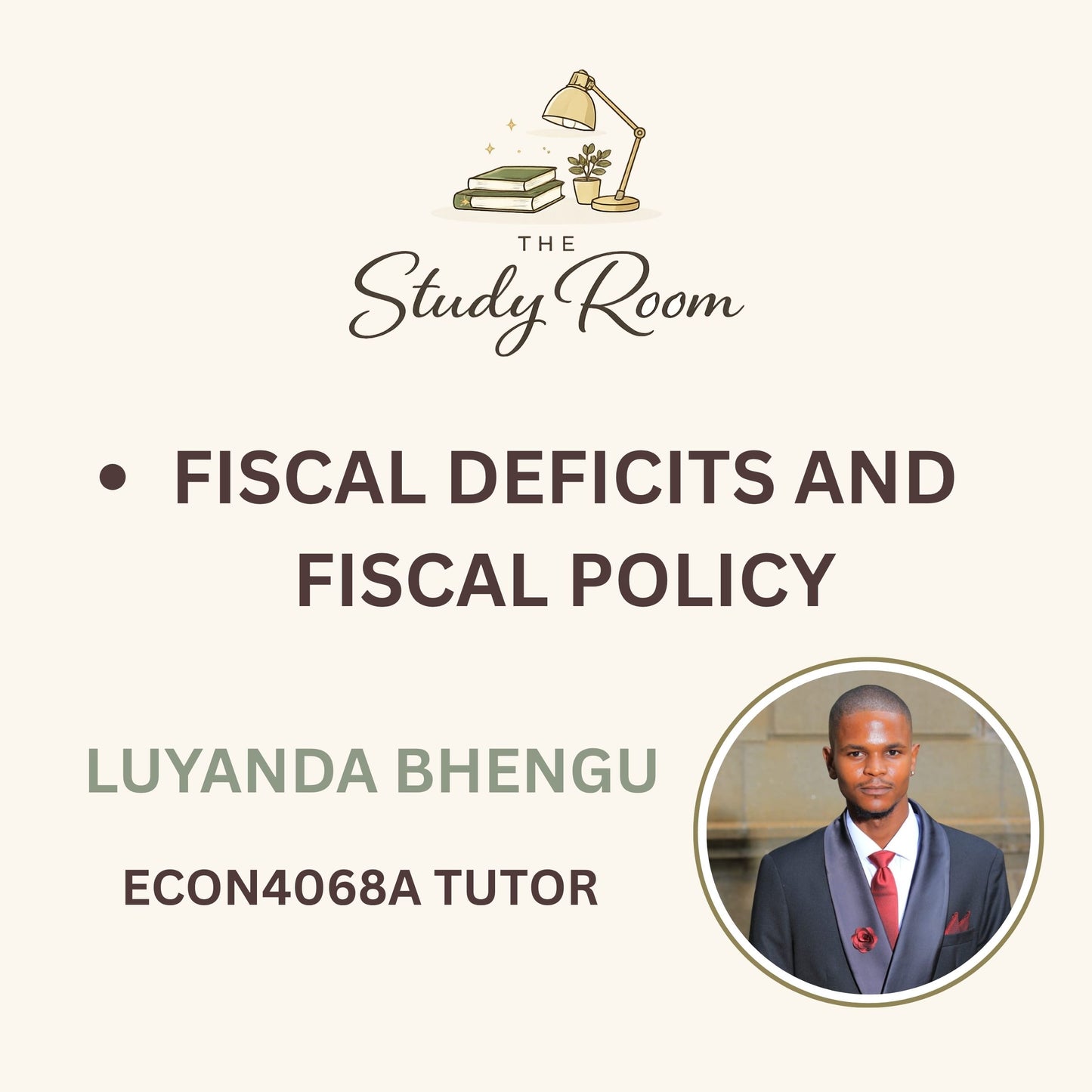 ECON4068A TUTOR CLASS - FISCAL DEFICITS AND FISCAL POLICY