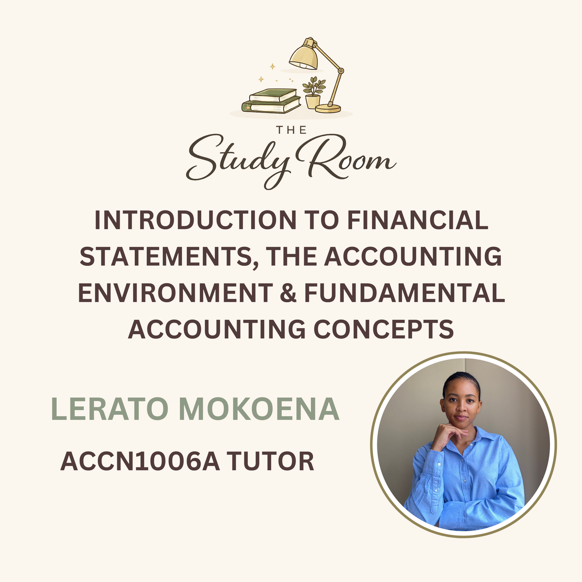 ACCN1006A TUTOR CLASS - INTRODUCTION TO FINANCIAL STATEMENTS, THE ACCOUNTING ENVIRONMENT & FUNDAMENTAL ACCOUNTING CONCEPTS
