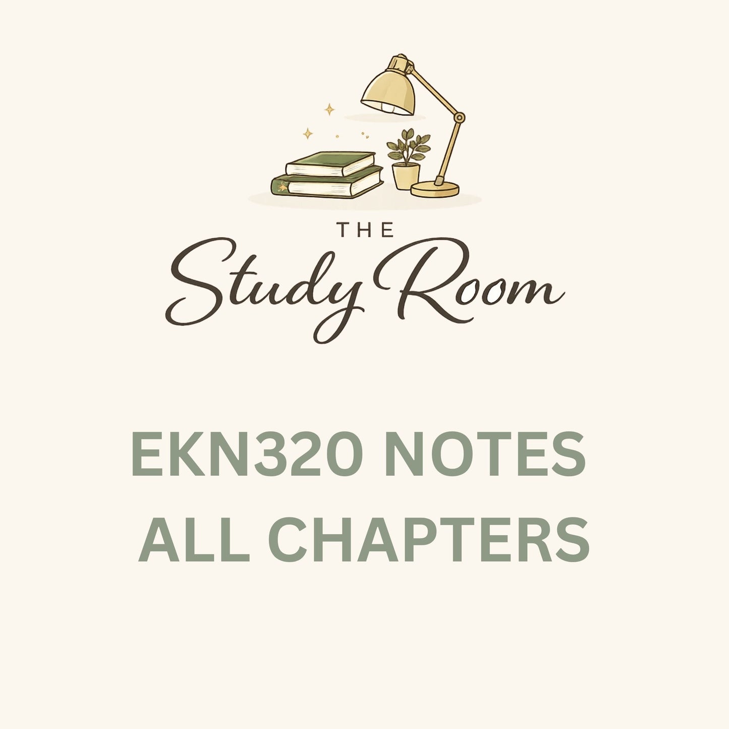 EKN320 NOTES - ALL CHAPTERS