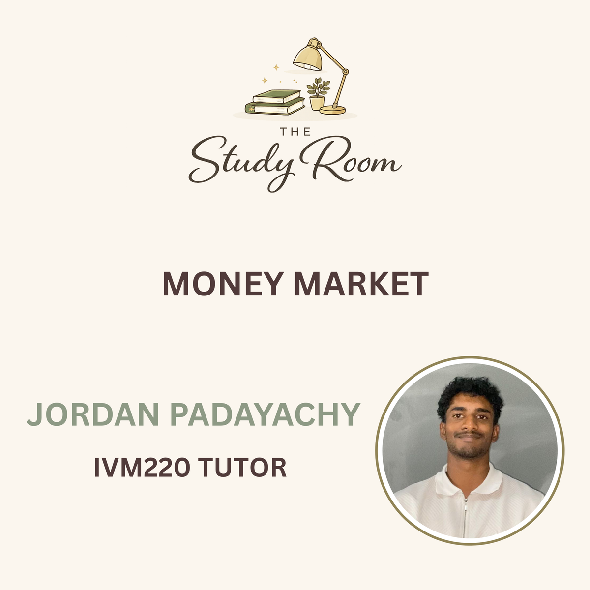 IVM220 TUTOR CLASS - MONEY MARKET