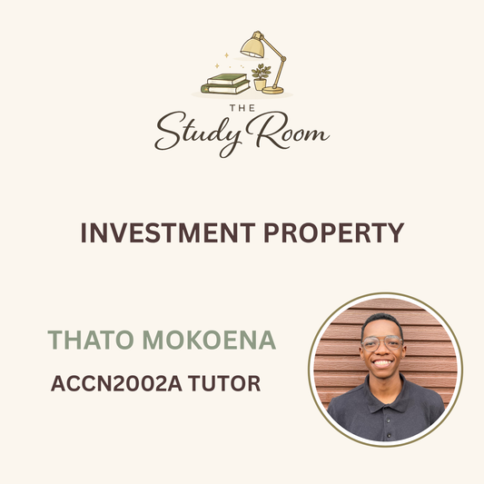 ACCN2002A TUTOR CLASS - INVESTMENT PROPERTY
