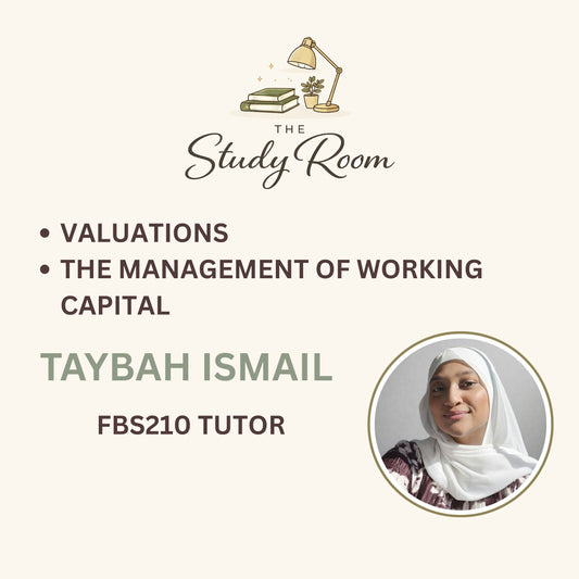 FBS210 TUTOR CLASS - VALUATIONS & THE MANAGEMENT OF WORKING CAPITAL
