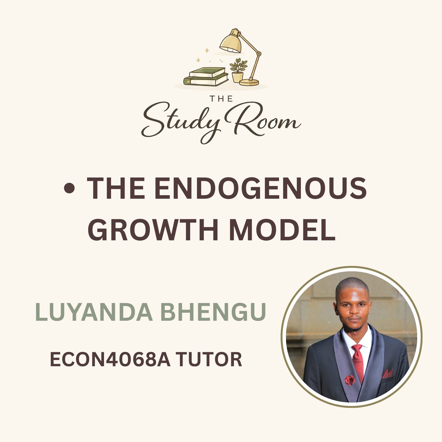 ECON4068A TUTOR CLASS - THE ENDOGENOUS GROWTH MODEL