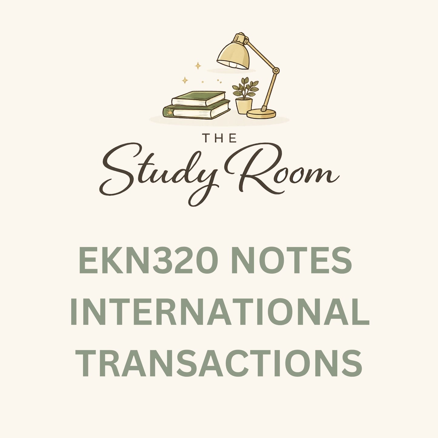 EKN320 NOTES - INTERNATIONAL TRANSACTIONS