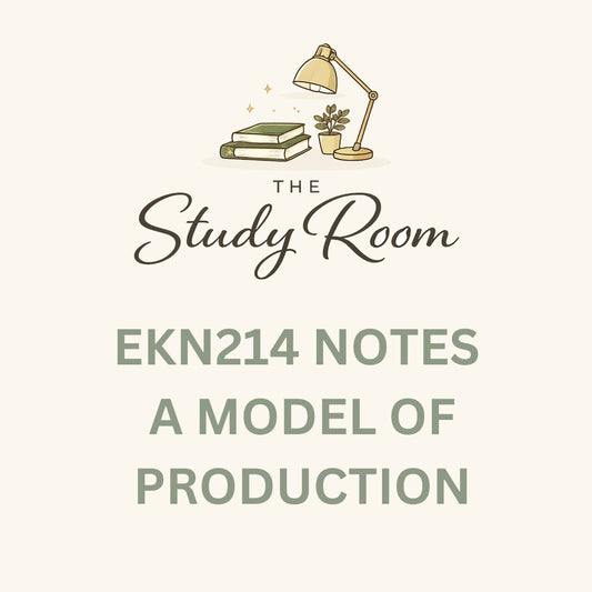 EKN214 NOTES - A MODEL OF PRODUCTION