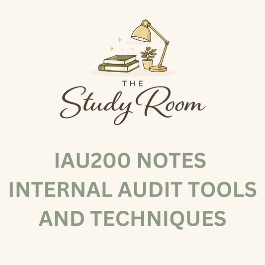 IAU200 NOTES - INTERNAL AUDIT TOOLS AND TECHNIQUES