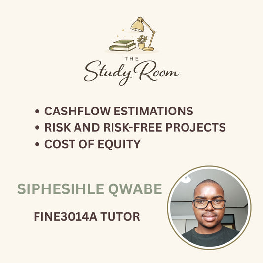 FINE3014A TUTOR CLASS - CASHFLOW ESTIMATIONS, RISK AND RISK-FREE PROJECTS & COST OF EQUITY