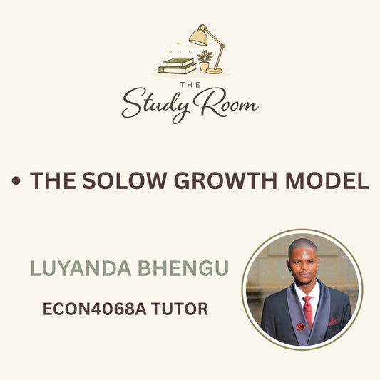 ECON4068A TUTOR CLASS - THE SOLOW GROWTH MODEL