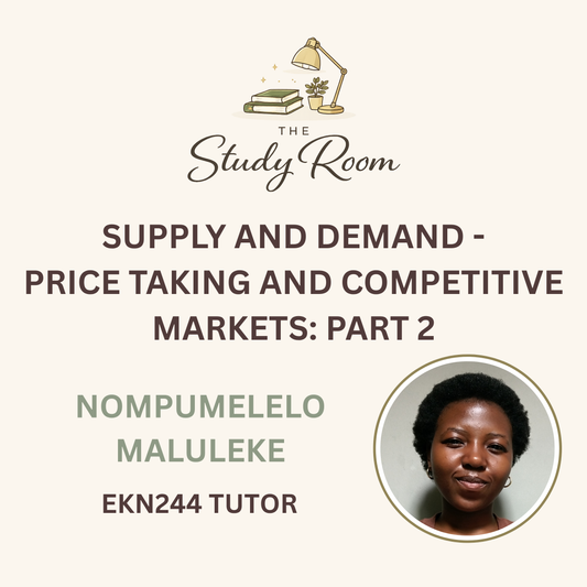 EKN244 TUTOR CLASS - SUPPLY AND DEMAND: PRICE TAKING AND COMPETITIVE MARKETS: PART 2