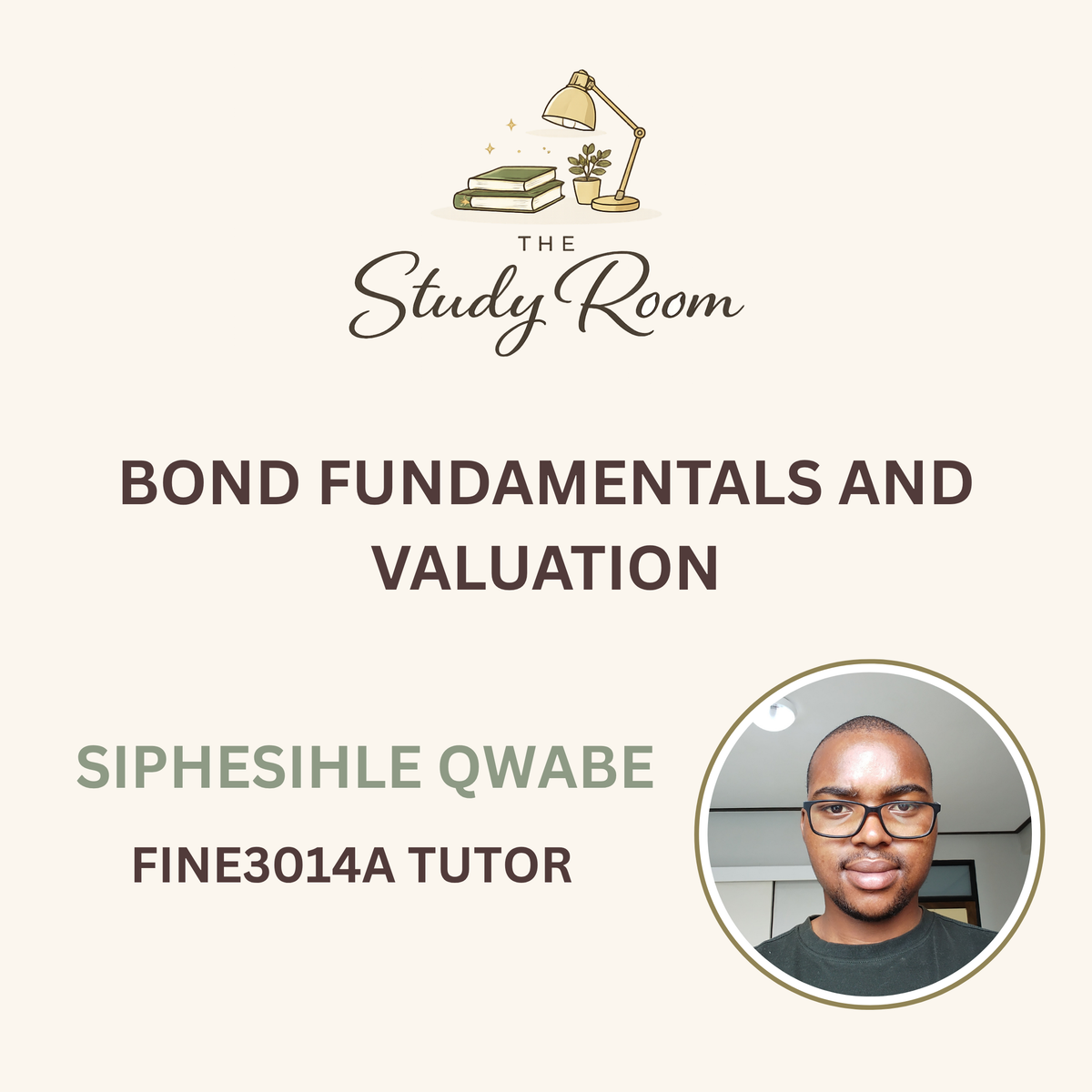 FINE3014A TUTOR CLASS - BOND FUNDAMENTALS AND VALUATION