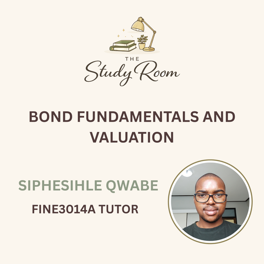FINE3014A TUTOR CLASS - BOND FUNDAMENTALS AND VALUATION