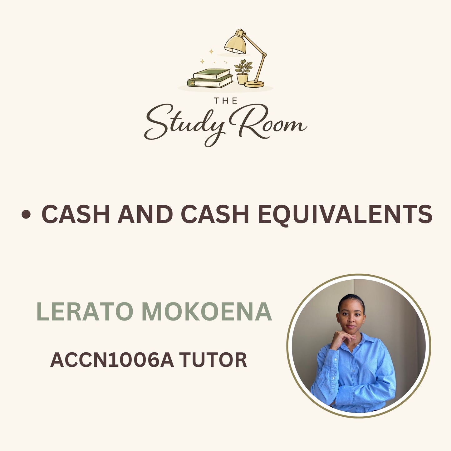 ACCN1006A TUTOR CLASS - CASH AND CASH EQUIVALENTS