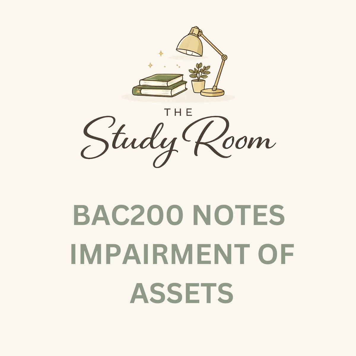 BAC200 NOTES - IMPAIRMENT OF ASSETS (IAS 36)