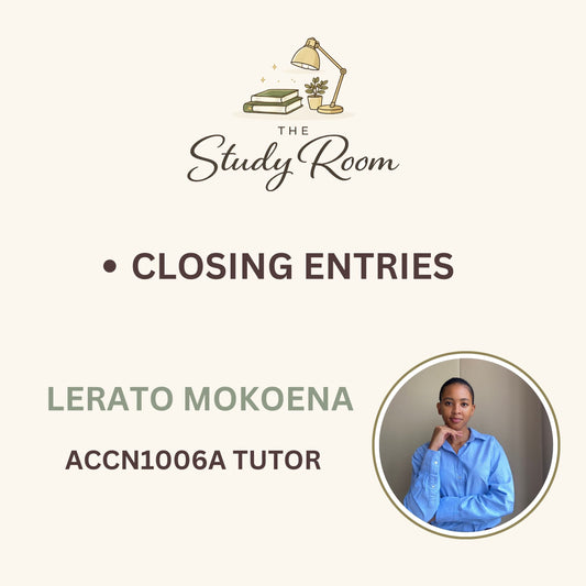 ACCN1006A TUTOR CLASS - CLOSING ENTRIES