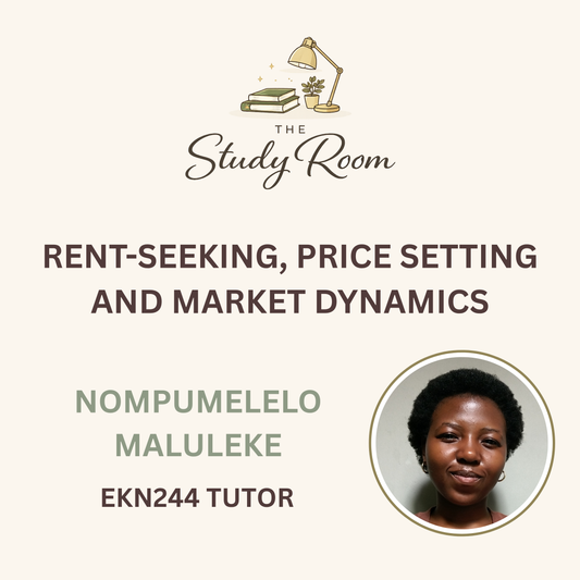 EKN244 TUTOR CLASS - RENT-SEEKING, PRICE SETTING AND MARKET DYNAMICS