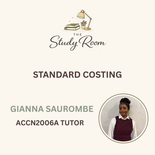 ACCN2006A TUTOR CLASS - STANDARD COSTING