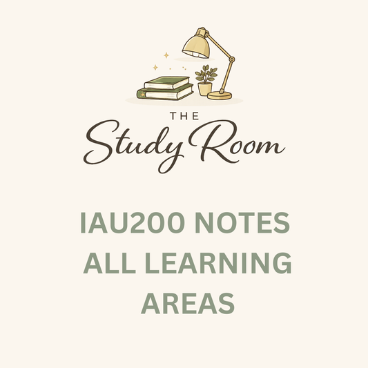 IAU200 NOTES - ALL LEARNING AREAS