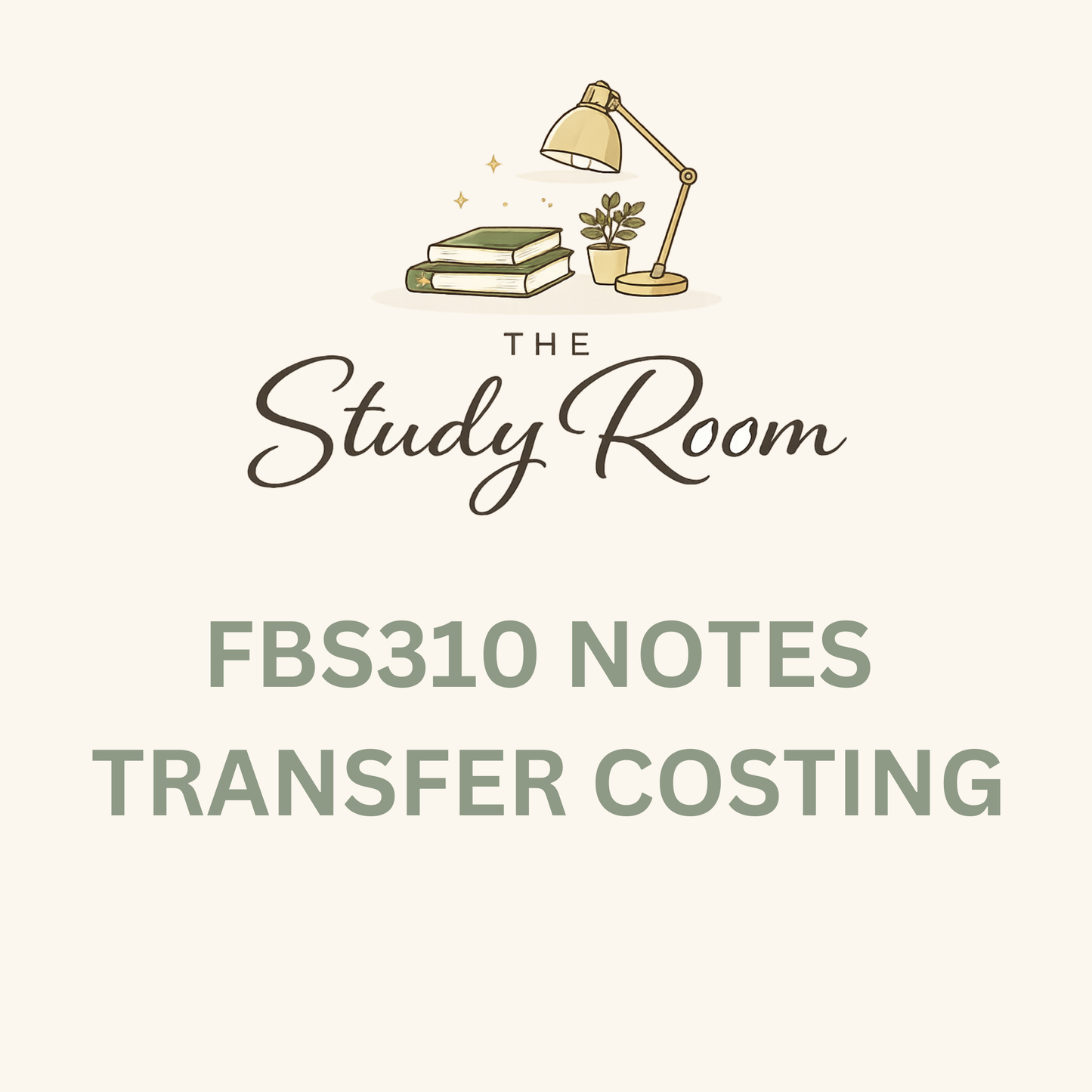 FBS310 NOTES - TRANSFER COSTING
