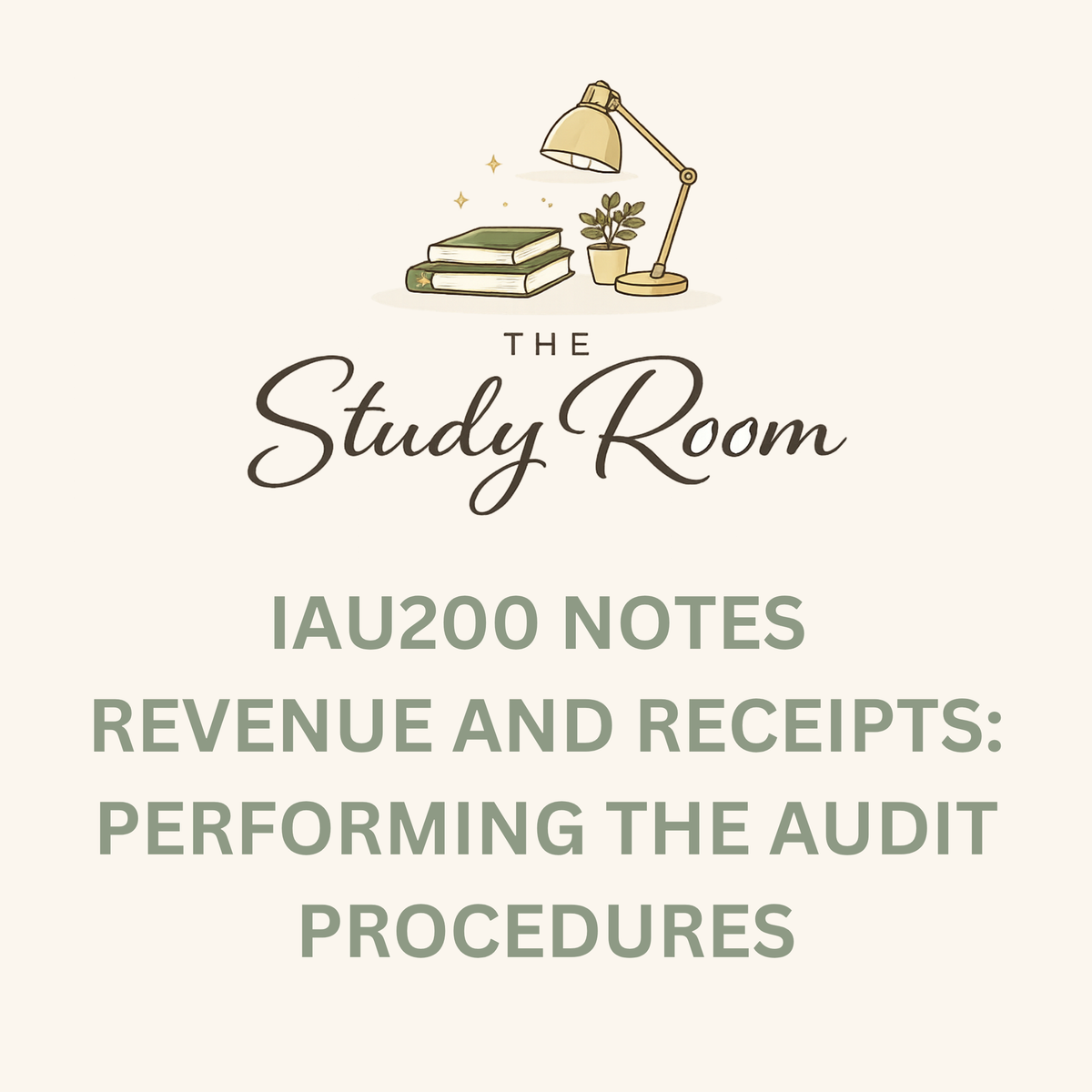 IAU200 NOTES - REVENUE AND RECEIPTS: PERFORMING THE AUDIT PROCEDURES