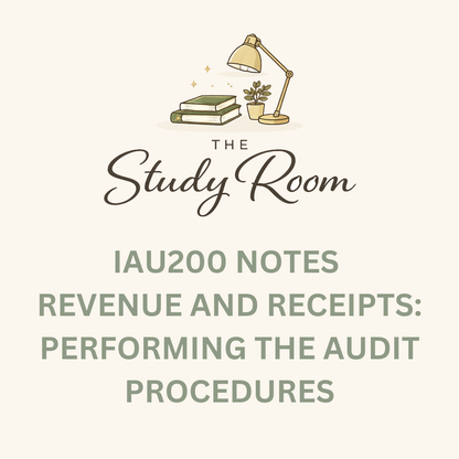 IAU200 NOTES - REVENUE AND RECEIPTS: PERFORMING THE AUDIT PROCEDURES